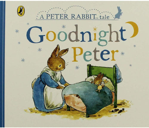 Beatrix Potter Goodnight Peter: A Peter Rabbit Tale Book