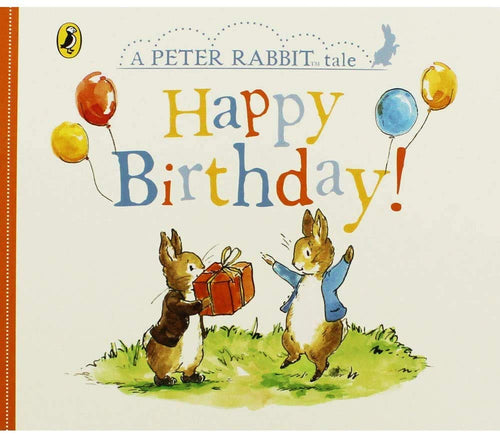 Happy Birthday: A Peter Rabbit Tale